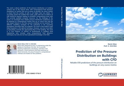 Prediction of the Pressure Distribution on Buildings with CFD Demir Köse