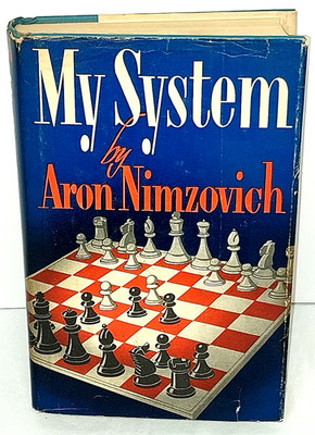 My System by Aron Nimzovich A Treatise on Chess Edited by Reinfeld HCDJ 1964 euc