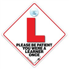 Please Be Patient You Were A Learner Once Cup Car Sign L Plate Learner Car Sign