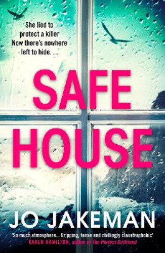Thumbnail - Safe House: The Most Gripping Thriller You’ll Read In 2021 By Jo