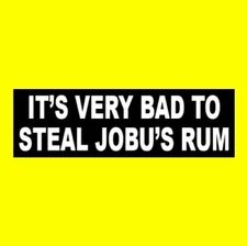 Funny "IT'S VERY BAD TO STEAL JOBU'S RUM" Major League STICKER Cleveland Indians