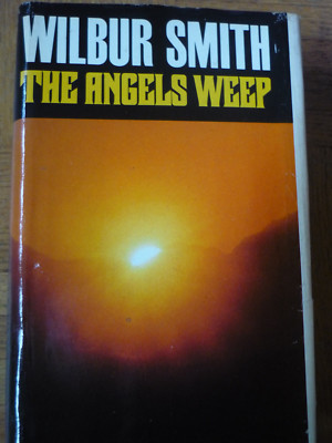 Wilbur Smith The Angels Weep
