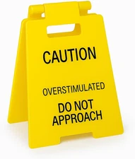 Funny Office Desk Sign: Mini Yellow Double-Sided Caution Overstimulated Do Not A