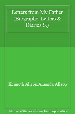 Letters from My Father (Biography, Letters & Diaries),Kenneth Al