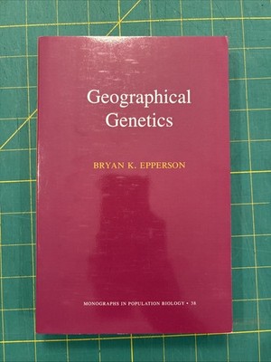 Monographs in Population Biology Ser.: Geographical Genetics by Bryan K....