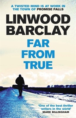 Far From True by linwood barclay