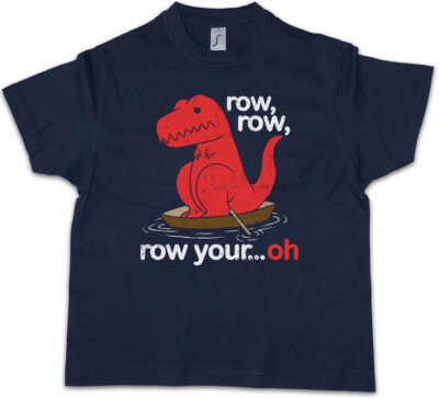 Row Row Oh Kids Boys T-Shirt Tyrannosaurus T-Rex Dinosaur T Rex Fun Boat Arms