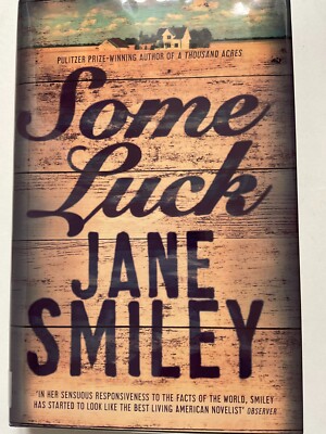 Some Luck by Jane Smiley: signed, numbered 1st/1st HB - As New