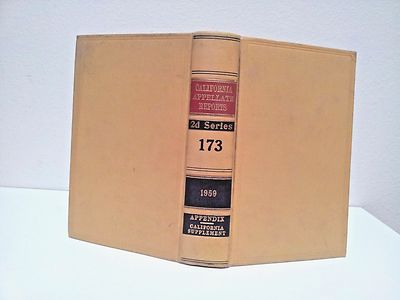 CALIFORNIA APPELLATE REPORTS 2D SERIES 173 1959 APPENDIX CA. SUPPLEMENT 1960