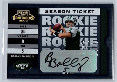 Brooks Bollinger 2003 Contenders Rookie Season Ticket Autograph /974 #157
