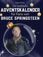 Der Inoffizielle Adventskalender FüR Fans Von Bruce Springsteen Julian Keller