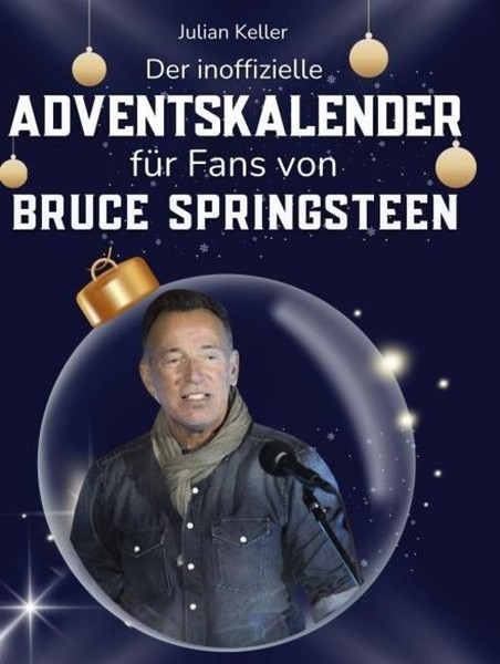 Der Inoffizielle Adventskalender FüR Fans Von Bruce Springsteen Julian Keller-image