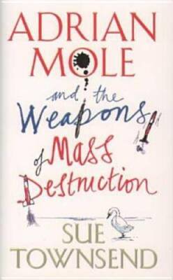 Adrian Mole and the Weapons of Mass Destruction - Hardcover - VERY GOOD