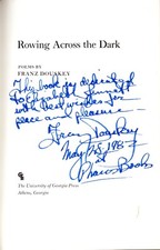 Douskey, Franz. ROWING ACROSS THE DARK. Inscribed & With Additional Signed Poem