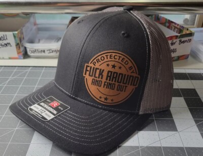 Protected By F Around And Find Out  Snapback Trucker Hat NEW Leather Patch