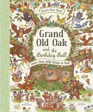 Grand Old Oak and the Birthday Ball: A Search and Find Adventure (Brown Bear Woo