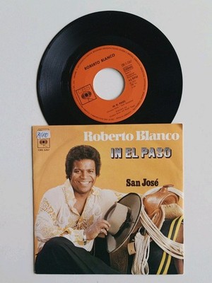 B M/NM Roberto Blanco - In El Paso 7'' Vinyl Germany San José Single 