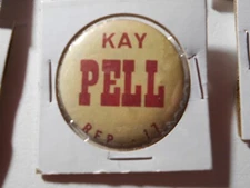 1-1/2" Kay Pell representative unknown location cello pinback button