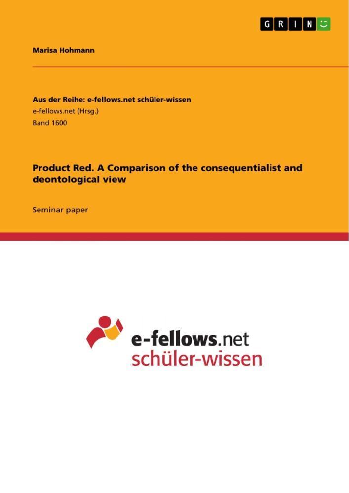 Thumbnail - Product Red. A Comparison Of The Consequentialist And Deontological
