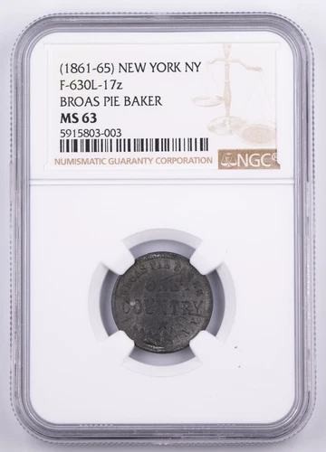 Certified 1861-65 Broas Pie Baker NGC MS63 F-630L-17z CWT Card Token 