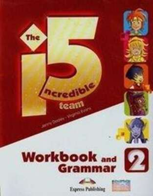 Incredible 5 TEAM 2 WB Grammar DOOLEY JENNY EVANS VIRGINIA / Express Publishing
