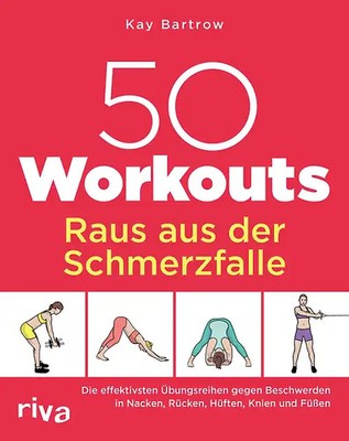 50 Workouts   Raus aus der Schmerzfalle