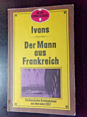 Heyne Crime Classic: Ivans: Der Mann aus Frakreich - 296