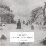 Irland. Die Welt der Geister von Dunne, John J., Marsden... | Buch | Zustand gut