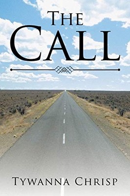 Call : A Radical Redemption by Tywanna Chrisp (2017, Trade Paperback)