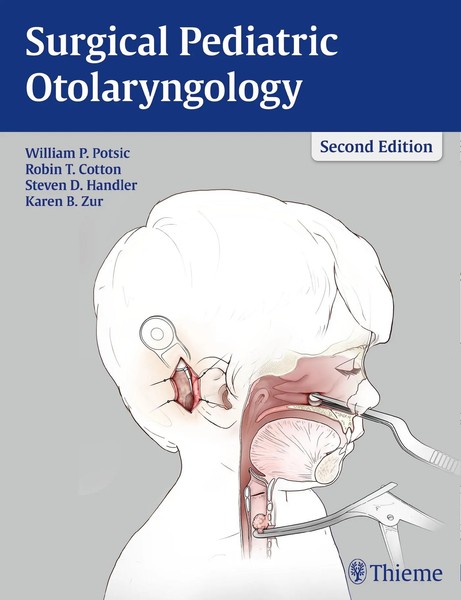 Surgical Pediatric Otolaryngology | William P Potsic (U. A.) | Englisch | Buch-image