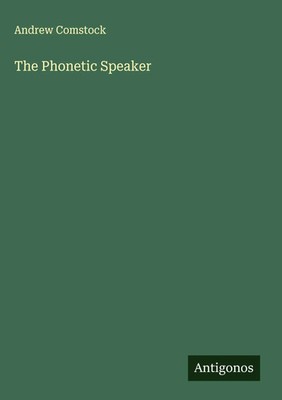Andrew Comstock | The Phonetic Speaker | Buch | Englisch (2025)