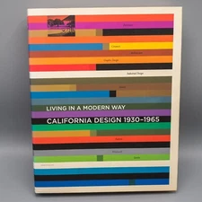 California Design, 1930-1965 : Living in a Modern Way by Wendy Kaplan (2011)