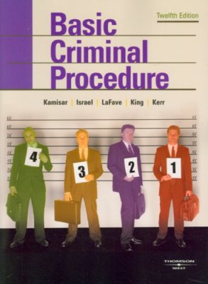 Basic Criminal Procedure  by Yale Kamisar
