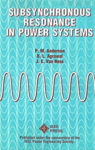 Subsynchronous Resonance in Power Systems Anderson Paperback Wiley–Blackwell