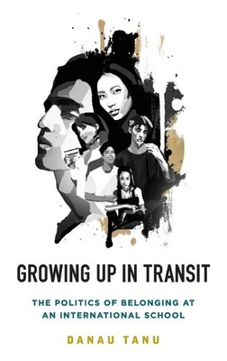 #ad Danau Tanu Growing Up in Transit Hardback $214.37
