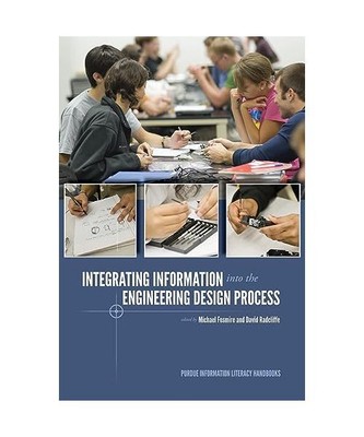 Integrating Information into the Engineering Design Process