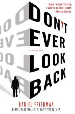 Dont Ever Look Back: A Mystery (Buck Schatz Series) - Hardcover - VERY GOOD