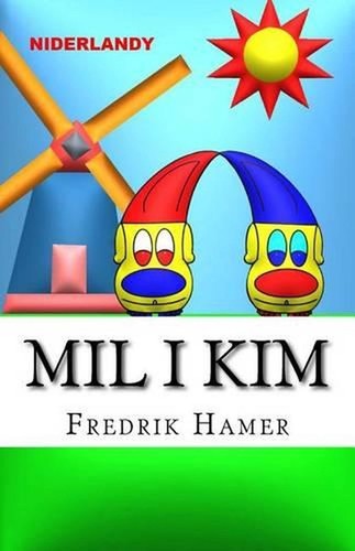Mil i Kim: Niderlandy by Fredrik Hamer (Polish) Paperback Book