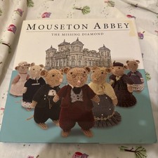 Mouseton Abbey The Missing Diamond Hardcover Book