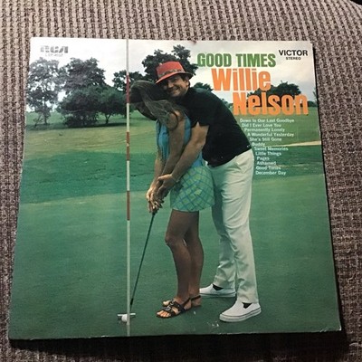WILLIE NELSON GOOD TIMES 1968 LP RCA VICTOR PRINT VINTAGE VINYL 12TRX