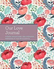 Our Love Journal: Stories, Reflections, and Cherished Keepsakes of Our Re - GOOD