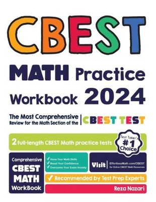 CBEST Math Practice Workbook: The Most Comprehensive Review for the Math