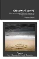 Gustavo Geirola | Grotowski Soy Yo | Taschenbuch | Spanisch (2021)