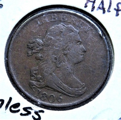 1806 U.S. Draped Bust Half Cent-Stemless, Small 6-LOW Mintage-Better Grade