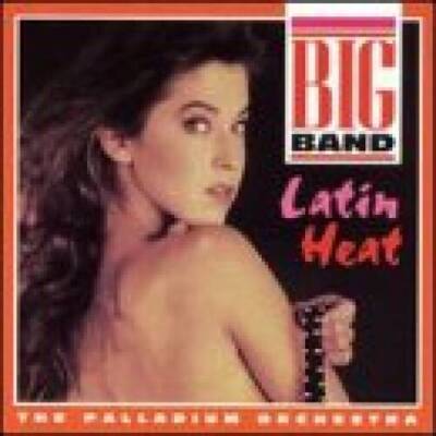 Big Band Latin Heat - Audio CD By Palladium Orchestra - GOOD