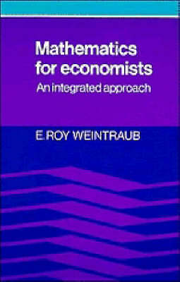 Mathematics for Economists An Integrated Approach Weintraub Paperback