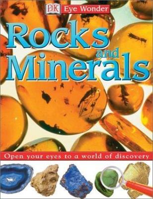 Rocks and Minerals; Eye Wonder - hardcover, DK Publishing, 9780789497604, new
