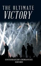 The Ultimate Victory