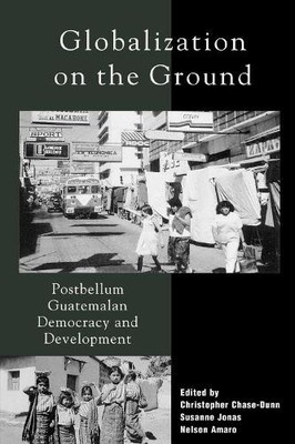 A Douglas Kincaid Globalization on the Ground (Paperback)