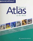 Rand McNally Historical Atlas of the World - Paperback, by History - Very Good